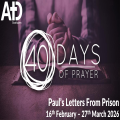 40 Days Of Prayer - Paul's Letters From Prison